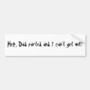 Search for farted bumper stickers Dad