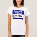 Search for cousin of the bride tshirts Cousin for her
