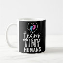 Search for neonatal nurse coffee mugs Tiny humans