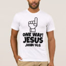 Search for jesus is the way tshirts Way truth life
