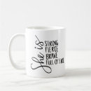 Search for she is fierce mugs Strong