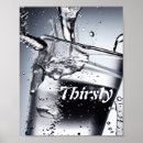 Search for thirsty posters Water
