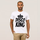 Search for disco mens tshirts King