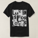 Search for loser tshirts Quote