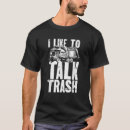 Search for garbage truck tshirts Trash