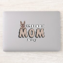 Search for french bulldog mom stickers Dog lover