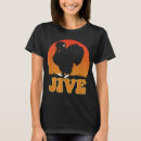 Search for jive turkey tshirts Retro