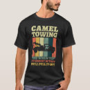Search for camel towing tshirts When