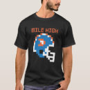 Search for mile high tshirts Broncos