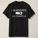 Search for chancla tshirts I survived la chancla