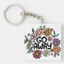 Search for go away key rings Cute