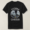 Search for storm chaser tshirts Thunder