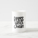 Search for bless your heart mugs Blessing
