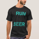Search for beer run tshirts Running
