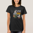 Search for dont ask me tshirts Why
