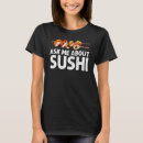 Search for sushi womens tshirts Roll