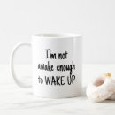 Search for waking up mugs Humour