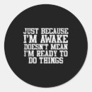 Search for just because stickers Awake