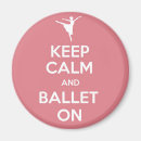 Search for keep calm magnets Dancing