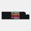 Search for uterus bumper stickers Pro choice