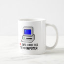 Search for not fix your computer mugs Coding