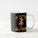 Search for belly dancing mugs Dancelover