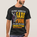 Search for saxophonist tshirts Music lover
