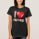 Search for i love hip hop tshirts Music