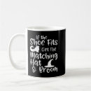 Search for if the shoe fits mugs Funny
