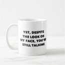 Search for look on my face mugs Sarcasm