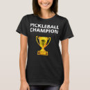Search for pickleball champion tshirts Dink