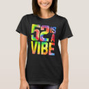 Search for vibes tshirts Birthday