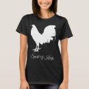 Search for gamefowl tshirts Chicken