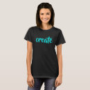 Search for arts and crafts tshirts Create