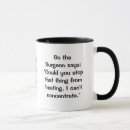 Search for stop saying mugs Humour