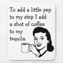 Search for tequila mousepads Funny