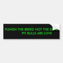 Search for dog fighting bumper stickers Pets