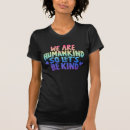 Search for humankind tshirts Kindness