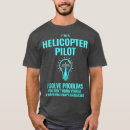 Search for helicopter pilot tshirts Flight