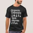 Search for organic chemistry tshirts Teacher
