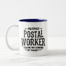 Search for funny postal worker mugs Humour funny saying