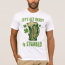Search for lets get ready to stumble tshirts Green beer day