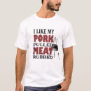 Search for butt rubbed tshirts Pork