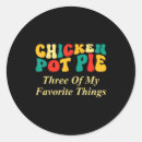 Search for chicken pot pie stickers Things