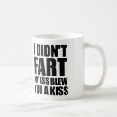 Search for i farted mugs Sarcastic