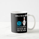 Search for bowling lover coffee mugs Sports