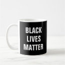 Search for black lives matter mugs Political