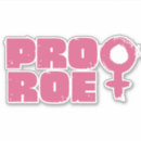 Search for my book bumper stickers Roe v wade