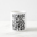 Search for school nurse coffee mugs Profession