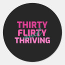 Search for 30 and flirty stickers Thirty flirty thriving